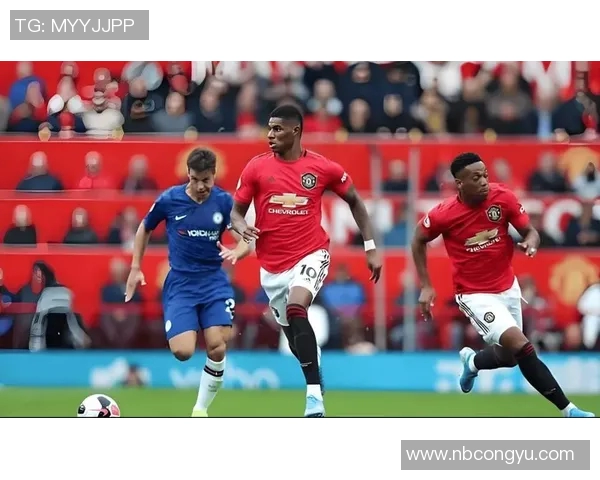 足总杯精彩对决切尔西与曼联比赛录像回顾与分析